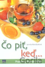 Čo piť keď...