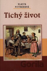 Tichý život
