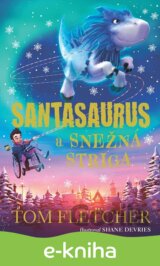 Santasaurus a Snežná striga
