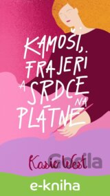 Kamoši, frajeri a srdce na plátne