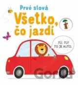 Prvé slová: Všetko, čo jazdí