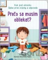 Prečo sa musím obliekať?