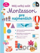 Môj veľký zošit Montessori - pre najmenších