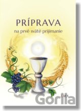 Príprava na prvé sväté prijímanie