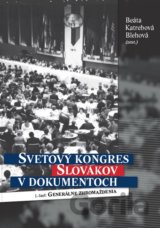 Svetový kongres Slovákov v dokumentoch 1