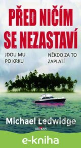 Před ničím se nezastaví