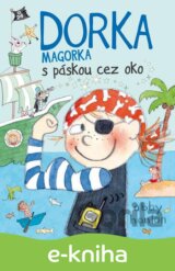 Dorka Magorka s páskou cez oko