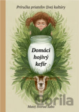 Domáci hojivý kefír