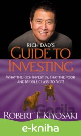 Rich Dad's Guide to Investing