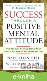 Success Through A Positive Mental Attitude