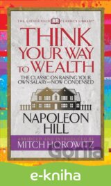 Think Your Way to Wealth