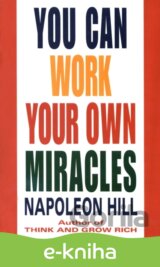 You Can Work Your Own Miracles