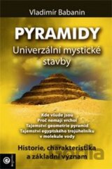 Pyramidy - Univerzální mystické stavby