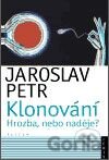 Klonování Hrozba nebo naděje?