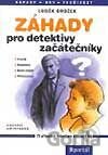 Záhady pro detektivy začátečníky