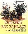 Záhradník bez záhrady