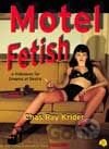 Motel Fetish