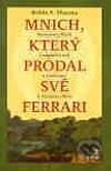 Mnich, který prodal své Ferrari