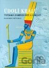 Údolí králů Thébská pohřebiště a chrámy
