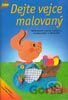 Dejte vejce malovaný