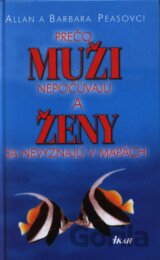 Prečo muži nepočúvajú a ženy sa nevyznajú v mapách