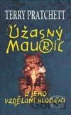 Úžasný Mauric a jeho vzdělaní hlodavci