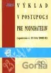 Výklad zmien v postupoch účtovania pre podnikateľov a rámcová účtovná osnova
