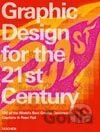 Graphic Design for the 21st Century
