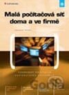 Malá počítačová síť doma a ve firmě