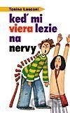 Keď mi viera lezie na nervy