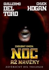Zhoubný kmen: Noc až navěky