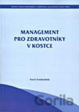 Management pro zdravotníky v kostce