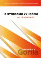O syndromu vyhoření pro zdravotní sestry