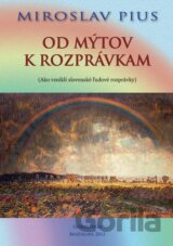 Od mýtov k rozprávkam