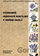 Významné jedovaté rostliny v našem okolí