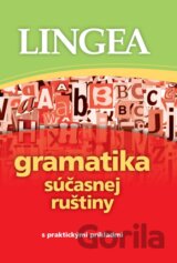Gramatika súčasnej ruštiny s praktickými príkladmi