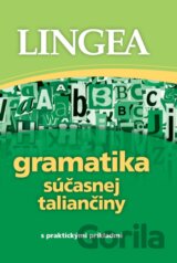 Gramatika súčasnej taliančiny s praktickými príkladmi