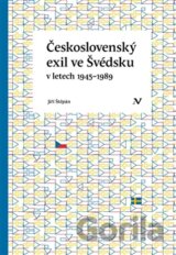 Československý exil ve Švédsku v letech 1945 - 1989