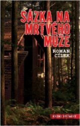 Sázka na mrtvého muže