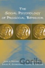 The Social Psychology of Prosocial Behavior