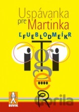 Uspávanka pre Martinka