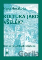 Kultura jako všelék?
