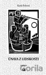 Únava z lidskosti