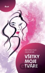Všetky moje tváre