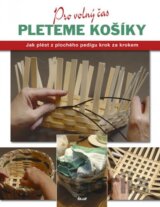 Pro volný čas: Pleteme košíky