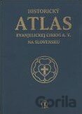 Historický atlas evanjelickej cirkvi A. V. na Slovensku