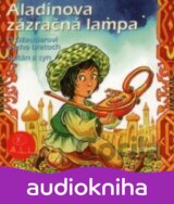 Aladinová zázračná lampa / O Džaudarovi a jeho bratoch / Sultán a syn
