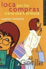 Loca por las compras tiene una hermana