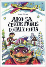 Ako sa čertík Froliš dostal z pekla