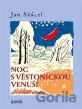 Noc s Věstonickou venuší